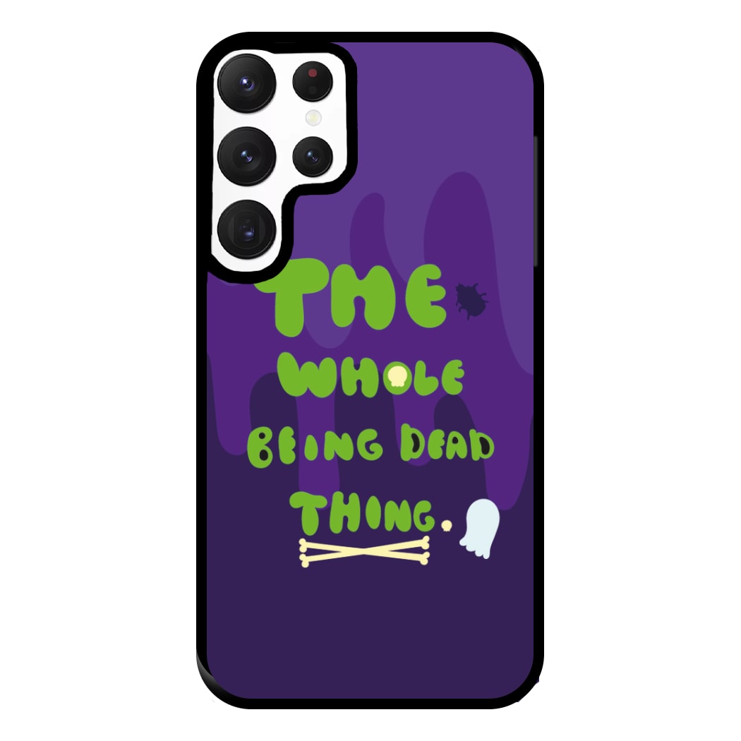 The Whole Being Dead Thing - Beetle Halloween Phone Case for Galaxy S22 Ultra