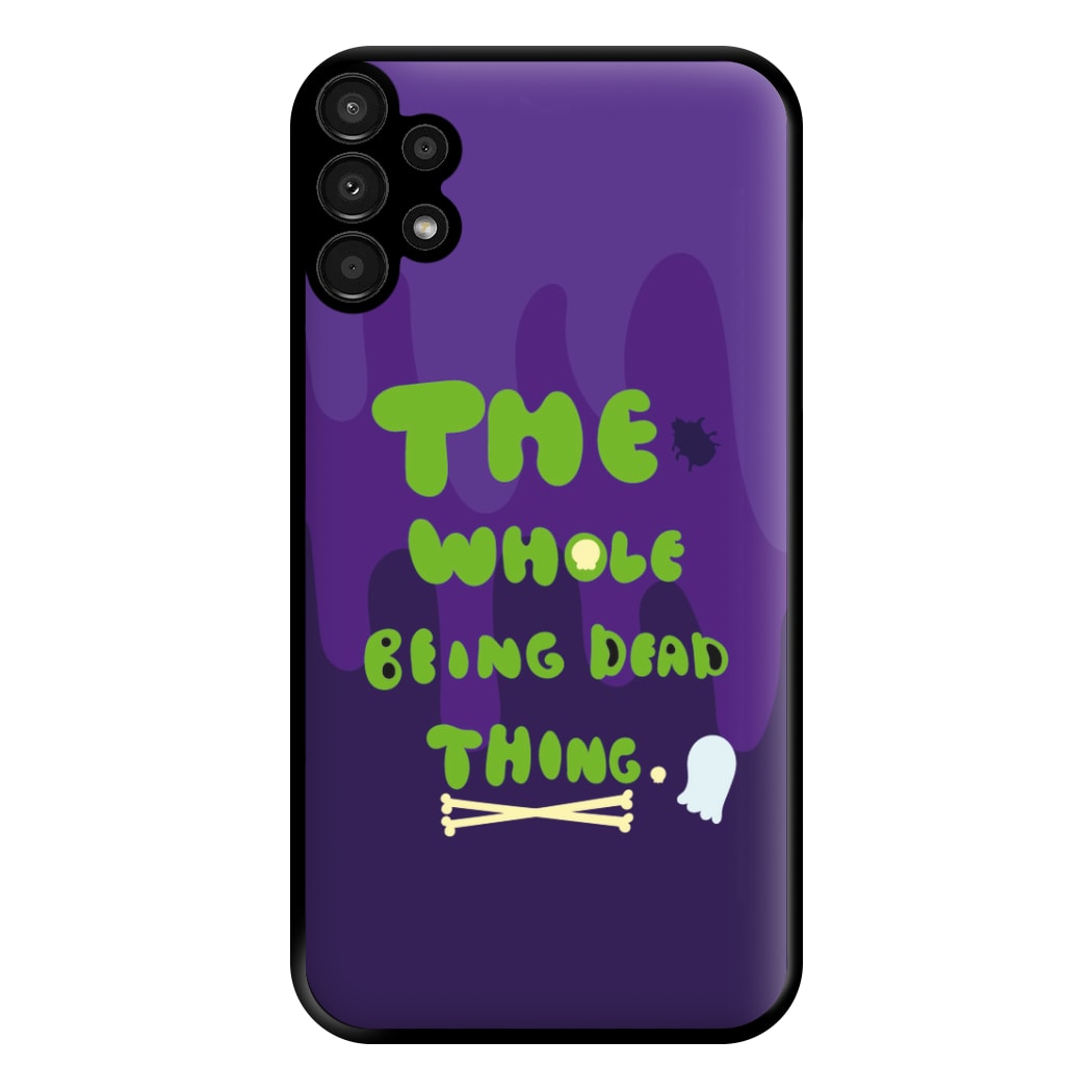 The Whole Being Dead Thing - Beetle Halloween Phone Case for Galaxy A13