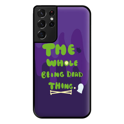 The Whole Being Dead Thing - Beetle Halloween Phone Case for Galaxy S21 Ultra