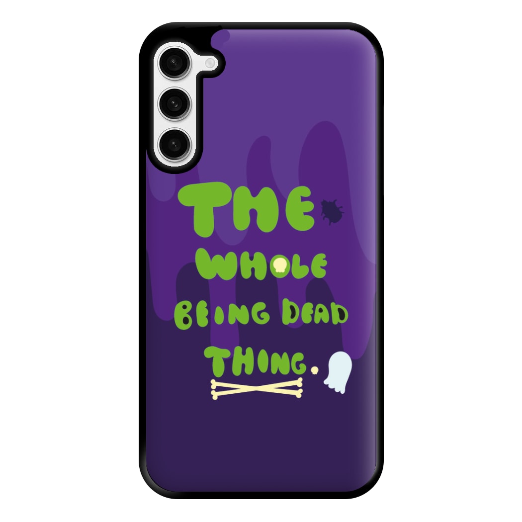 The Whole Being Dead Thing - Beetle Halloween Phone Case for Galaxy S23 Plus