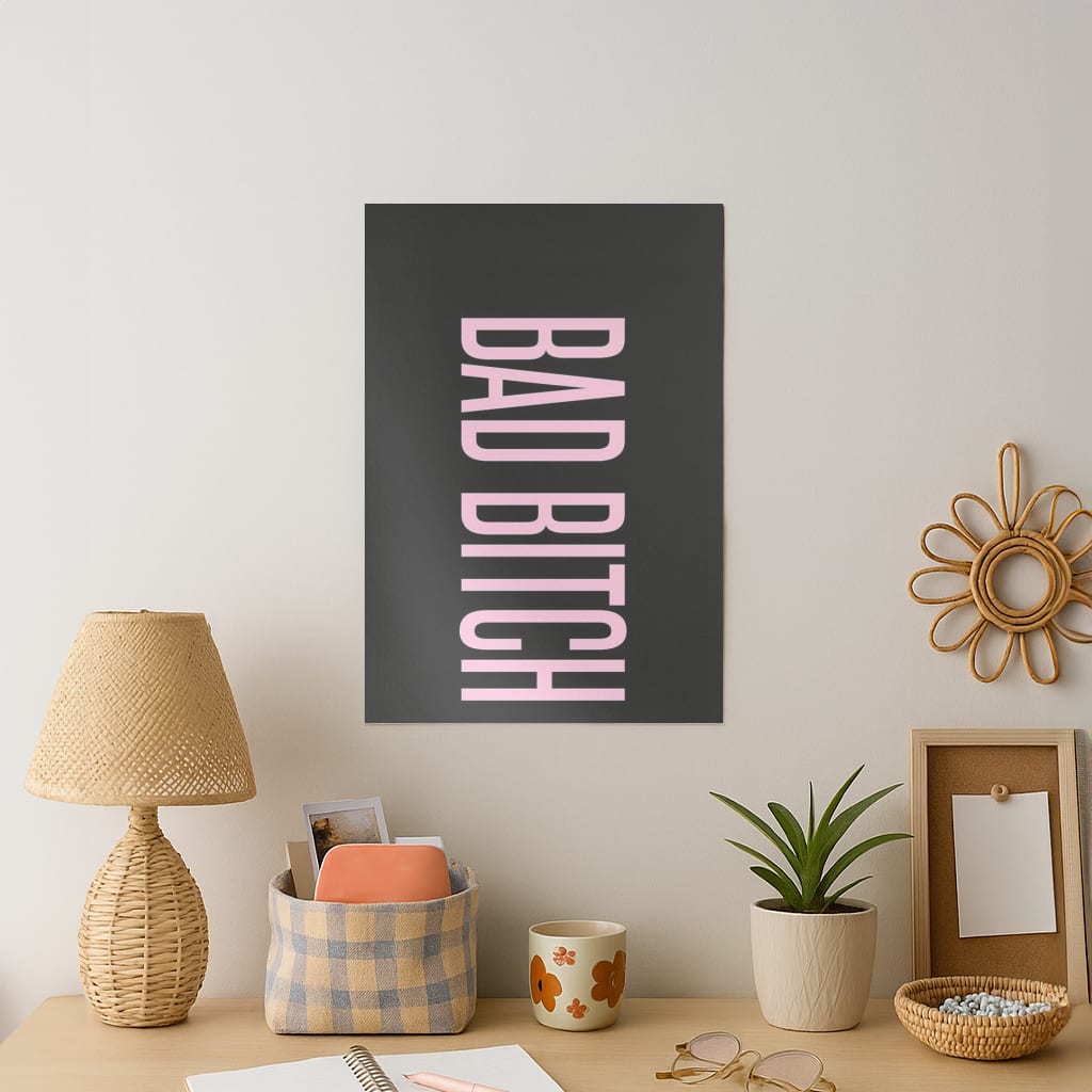 Bad Bitch - Queen B Art Print