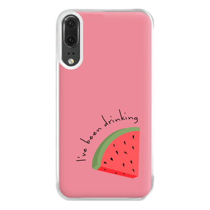 I've Been Drinkin Watermelon - Queen B Phone Case for Huawei P20