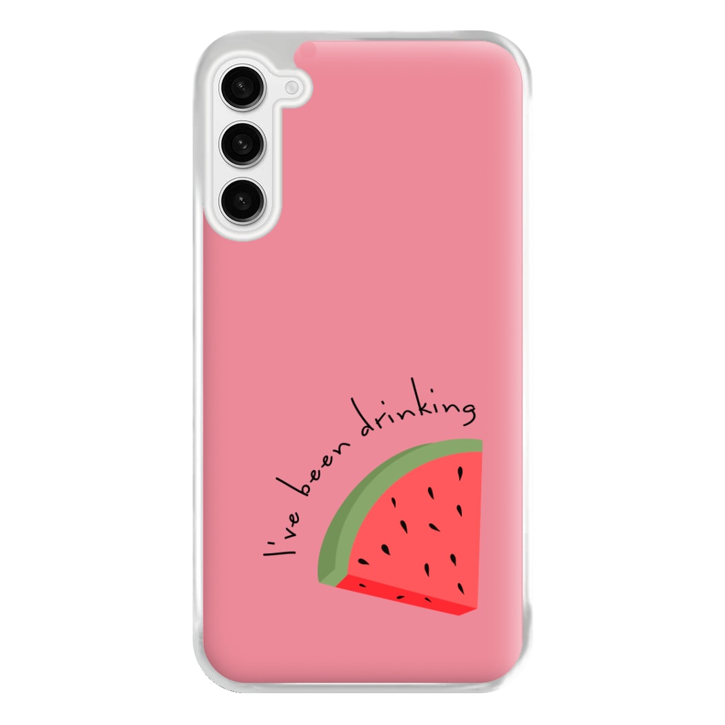 I've Been Drinkin Watermelon - Queen B Phone Case for Galaxy S23FE