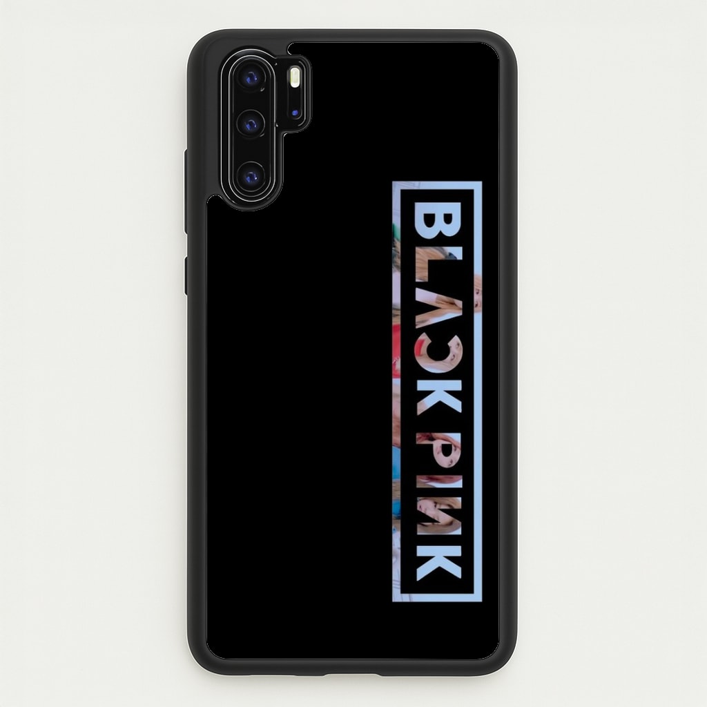 Vertical Girl K-Pop Band Logo  - Blackpink Phone Case for Huawei P30 Pro