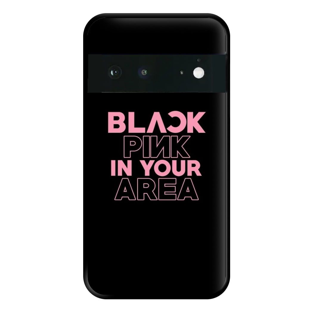 Girl K-Pop Band In Your Area - Black Phone Case for Google Pixel 6a