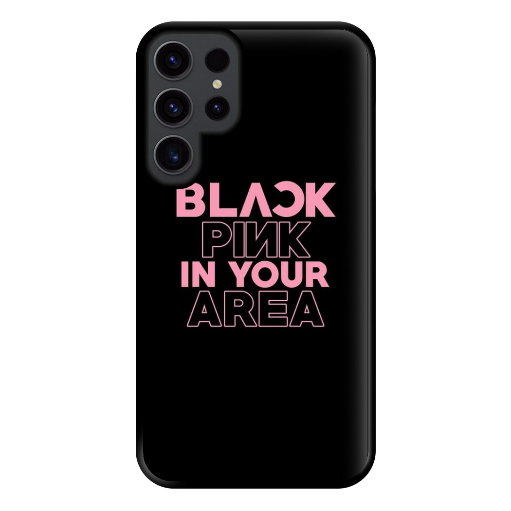 Girl K-Pop Band In Your Area - Black Phone Case for Galaxy S23 Ultra