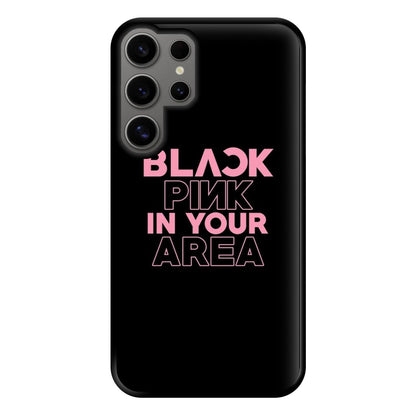 Girl K-Pop Band In Your Area - Black Phone Case for Galaxy S24 Ultra