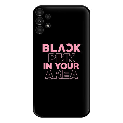 Girl K-Pop Band In Your Area - Black Phone Case for Galaxy A13