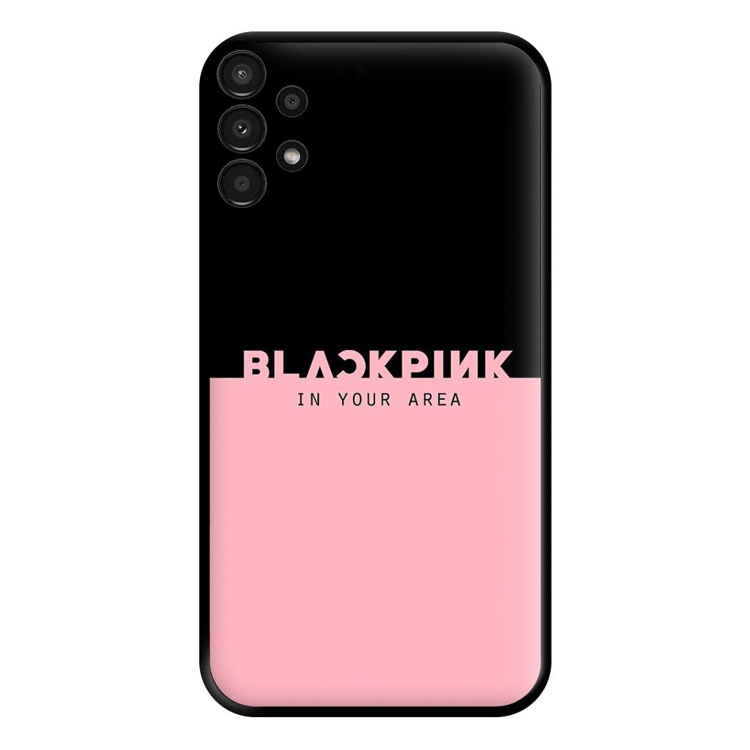 Girl K-Pop Band In Your Area Phone Case for Galaxy A13