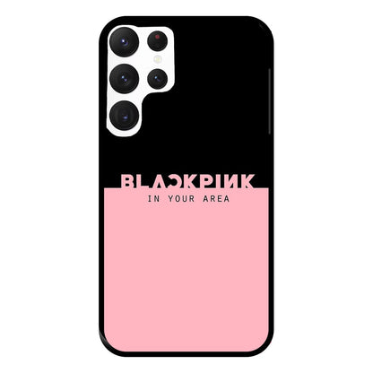 Girl K-Pop Band In Your Area Phone Case for Galaxy S22 Ultra