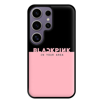 Girl K-Pop Band In Your Area Phone Case for Galaxy S25 Ultra