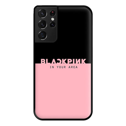 Girl K-Pop Band In Your Area Phone Case for Galaxy S21 Ultra