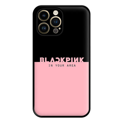 Girl K-Pop Band In Your Area Phone Case for iPhone 14 Pro Max