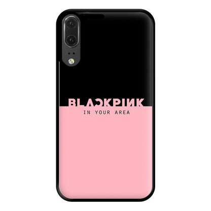 Girl K-Pop Band In Your Area Phone Case for Huawei P20