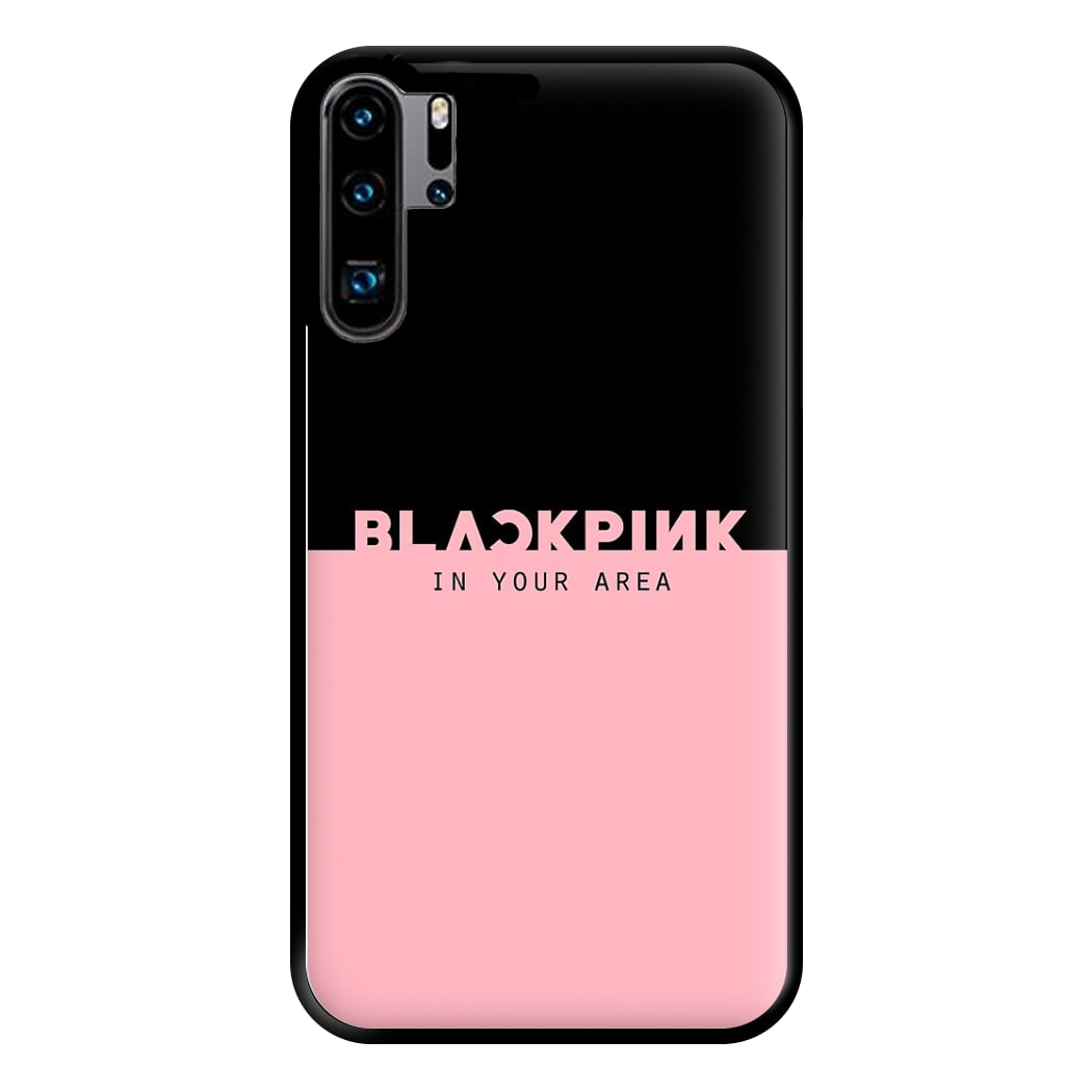 Girl K-Pop Band In Your Area Phone Case for Huawei P30 Pro