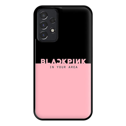 Girl K-Pop Band In Your Area Phone Case for Galaxy A52 / A52s