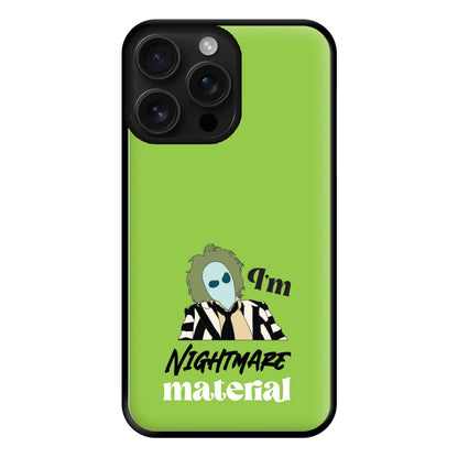 I'm Nightmare Material Phone Case for iPhone 16 Pro Max