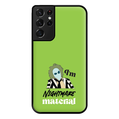 I'm Nightmare Material Phone Case for Galaxy S21 Ultra