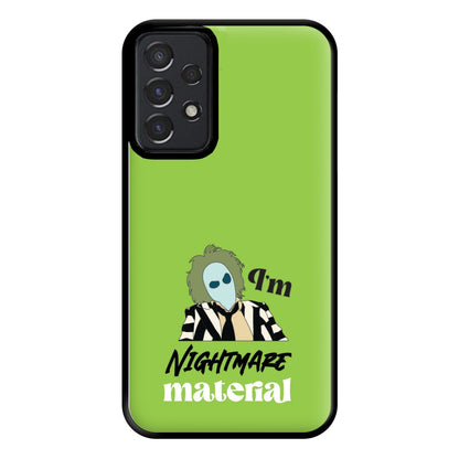 I'm Nightmare Material Phone Case for Galaxy A52 / A52s