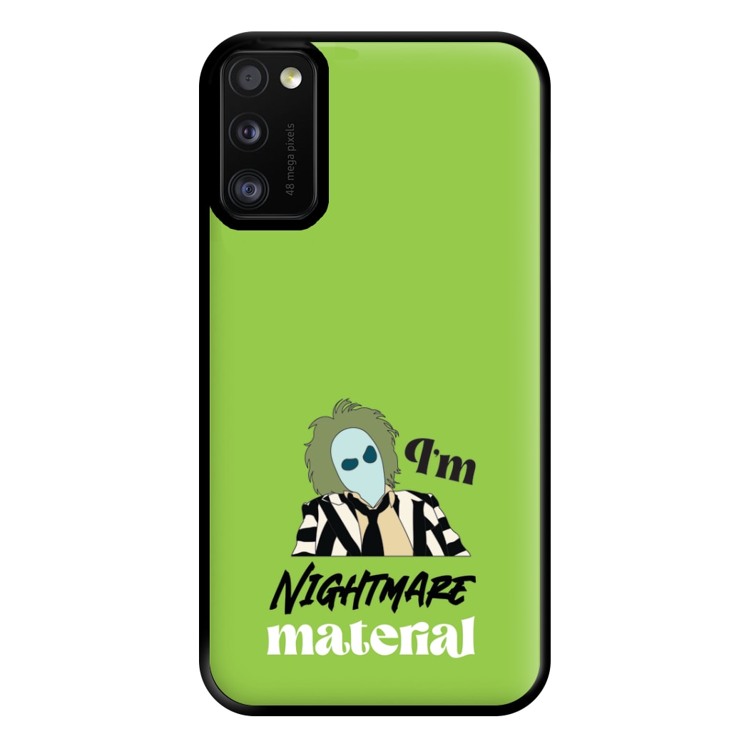 I'm Nightmare Material Phone Case for Galaxy A41