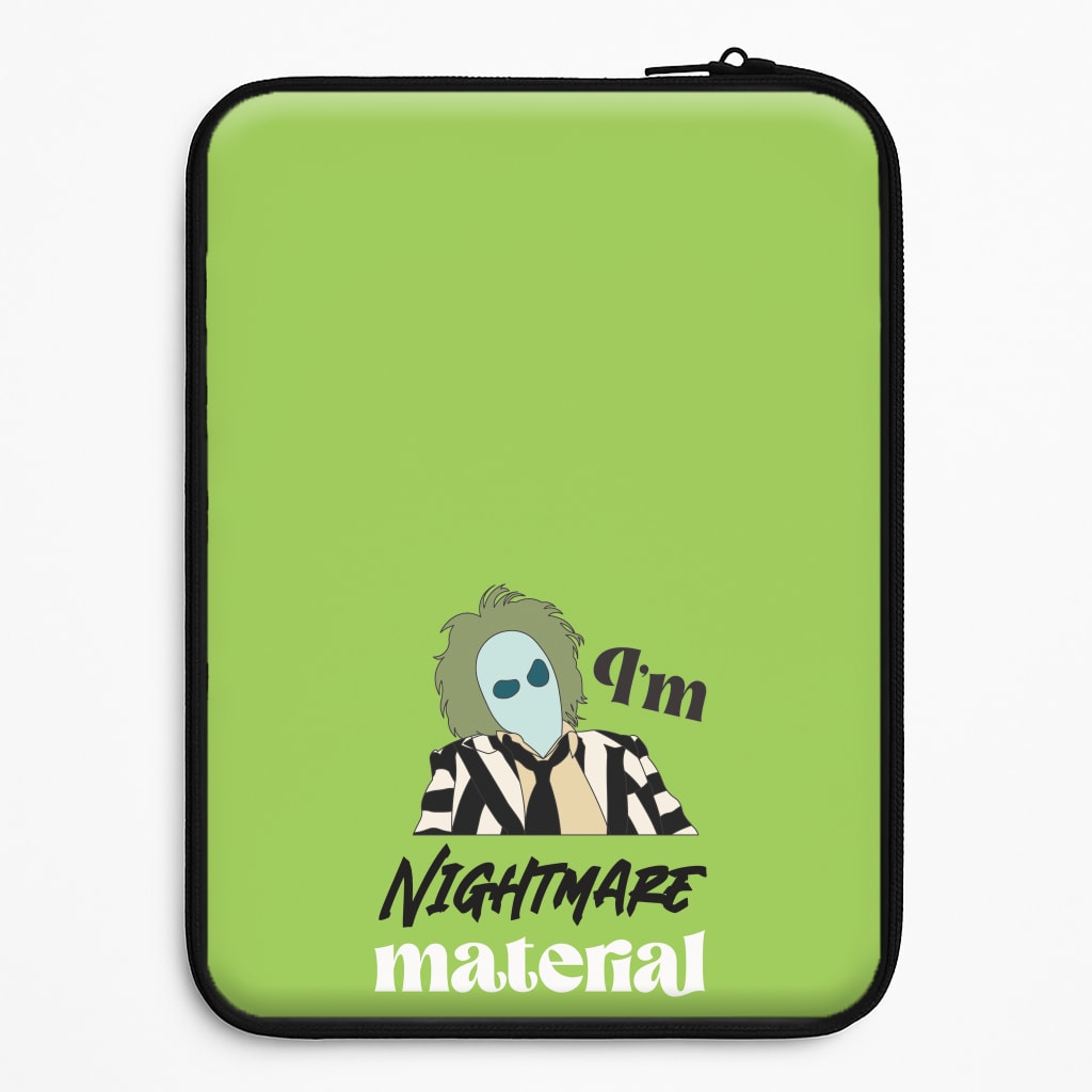 I'm Nightmare Material Laptop Sleeve