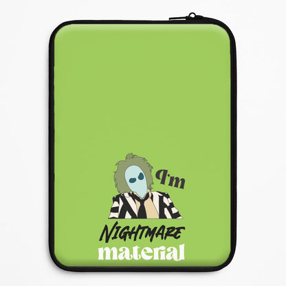 I'm Nightmare Material Universal Laptop Sleeve