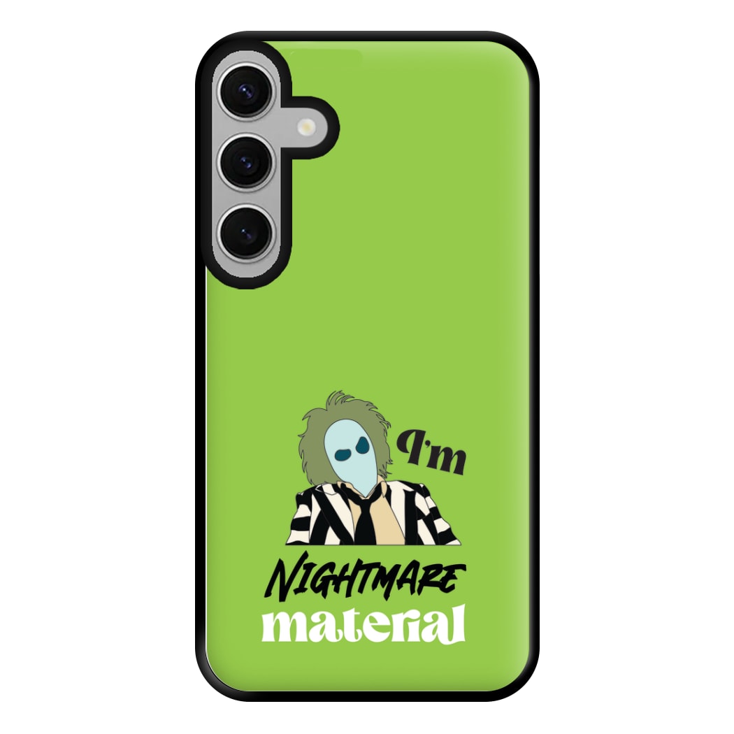 I'm Nightmare Material Phone Case for Galaxy S24FE