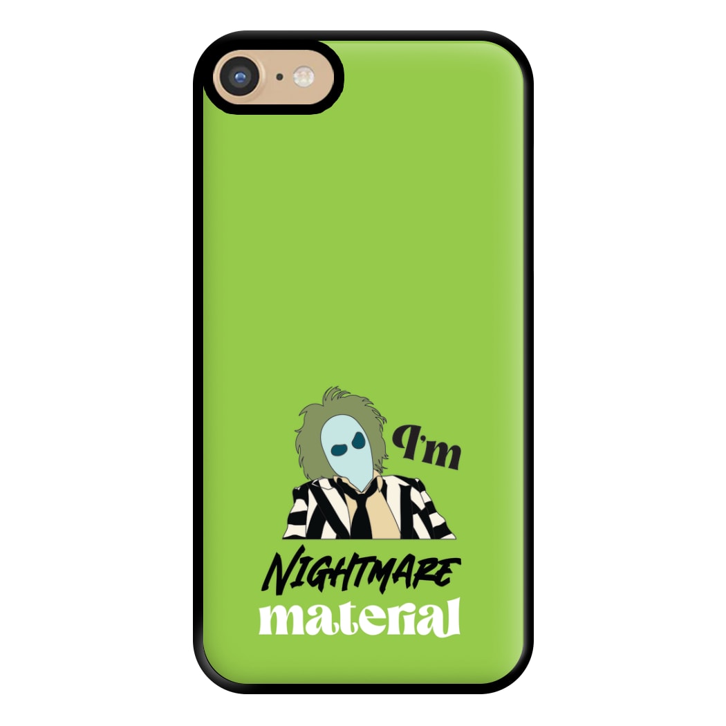 I'm Nightmare Material Phone Case for iPhone 6 / 7 / 8 / SE