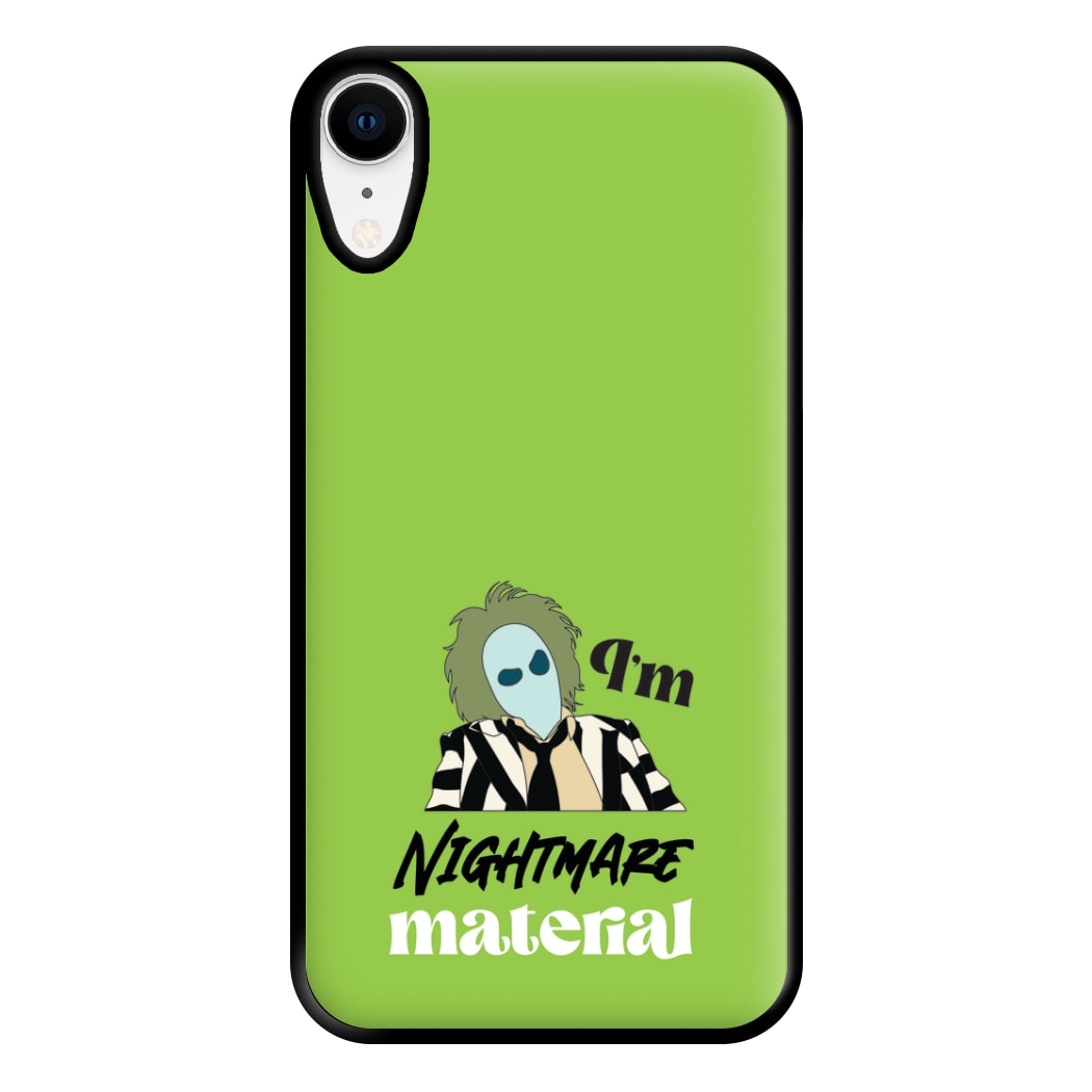 I'm Nightmare Material Phone Case for iPhone XR