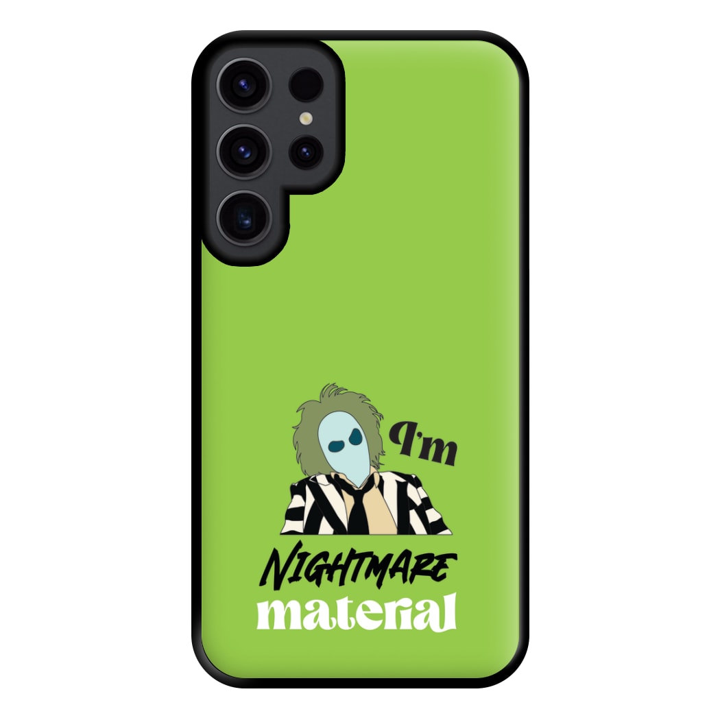 I'm Nightmare Material Phone Case for Galaxy S23 Ultra