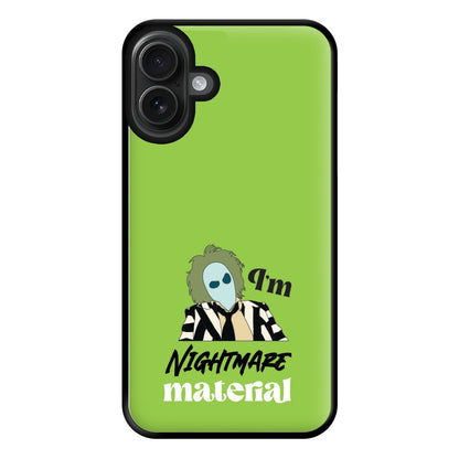 I'm Nightmare Material Phone Case for iPhone 16 Plus