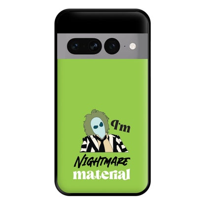 I'm Nightmare Material Phone Case for Google Pixel 7 Pro