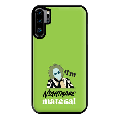 I'm Nightmare Material Phone Case for Huawei P30 Pro