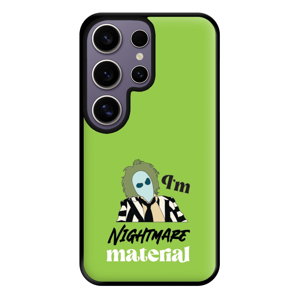 I'm Nightmare Material Phone Case for Galaxy S25 Ultra