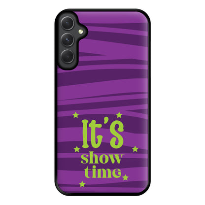 It's Show Time Phone Case for Galaxy A34