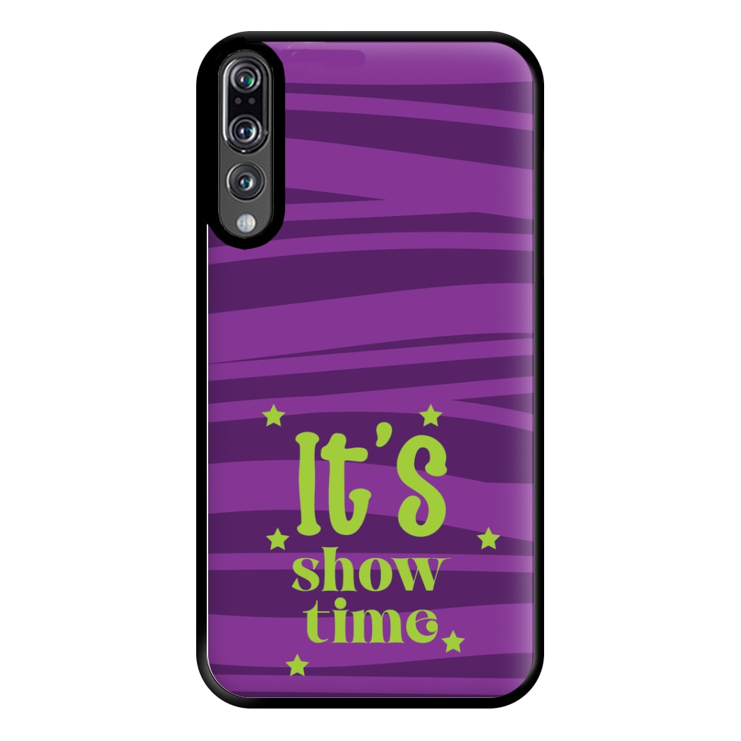 It's Show Time Phone Case for Huawei P20 Pro