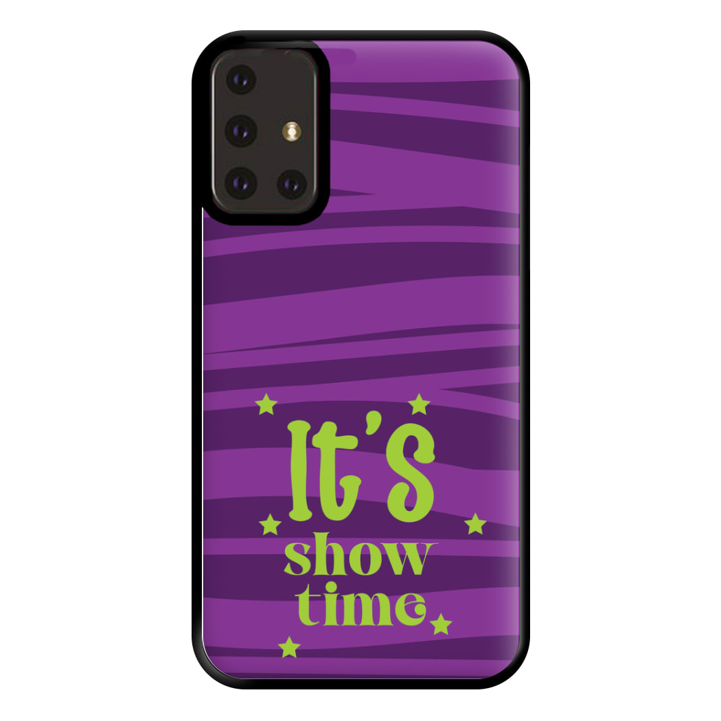 It's Show Time Phone Case for Galaxy A71