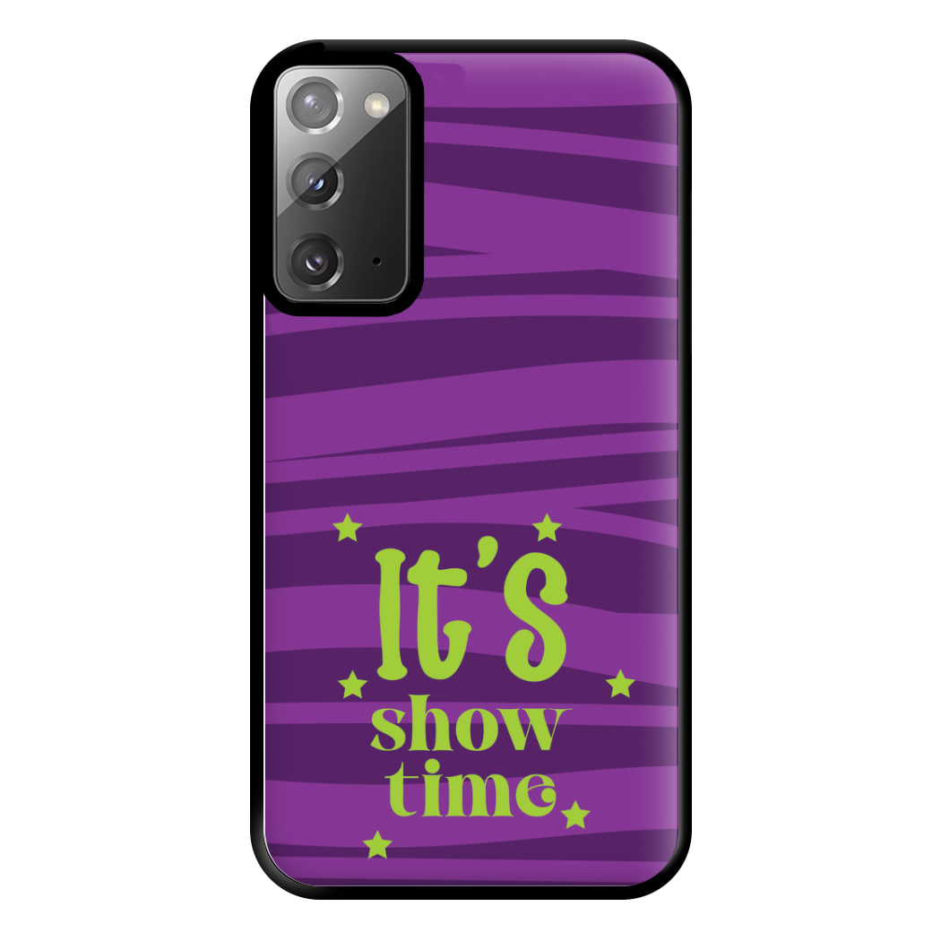 It's Show Time Phone Case for Galaxy Note 20 Ultra