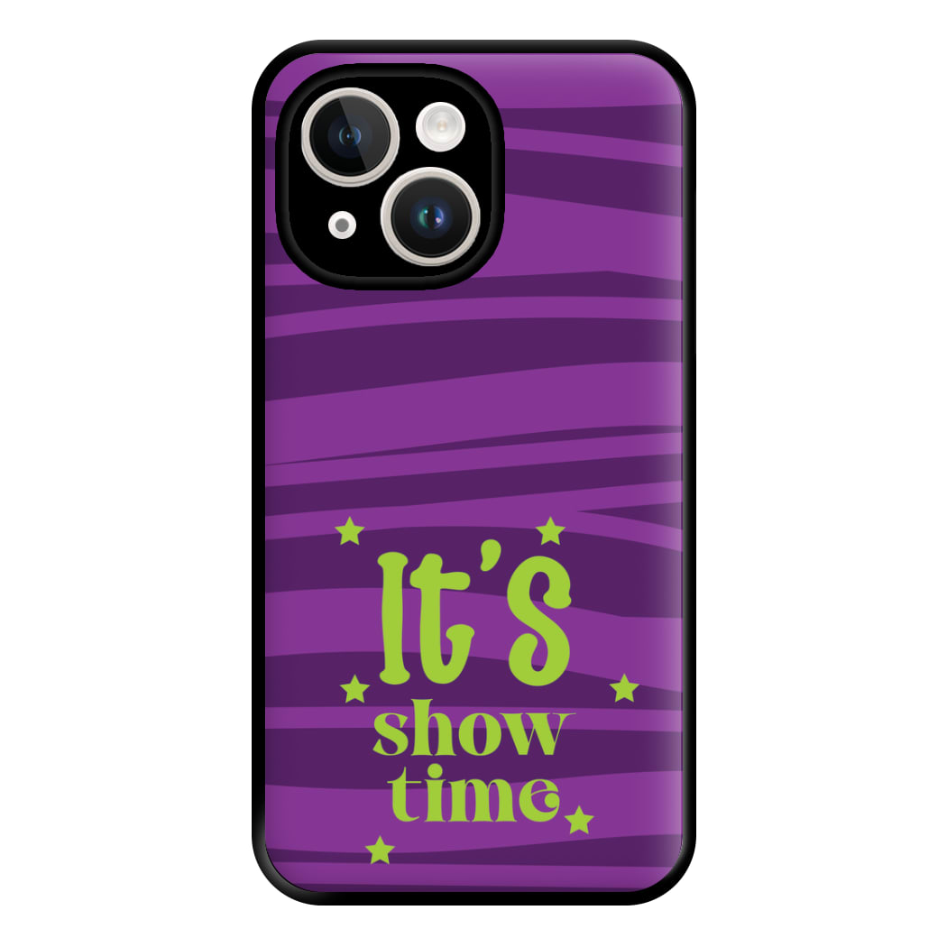 It's Show Time Phone Case for iPhone 14 Plus