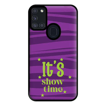 It's Show Time Phone Case for Galaxy A21s