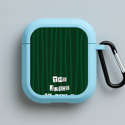 The Juice Is Loose Blue AirPods Case