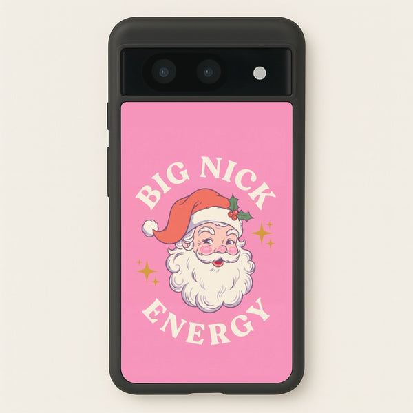 Big Nick Energy Phone Case - Google Pixel 8a / Standard