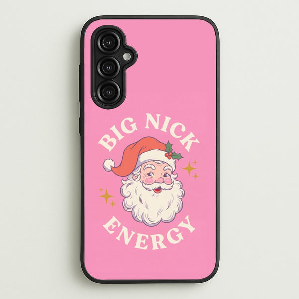 Big Nick Energy Phone Case - Galaxy A14 / Standard