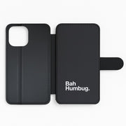 Bah Humbug Flip / Wallet Phone Case 2