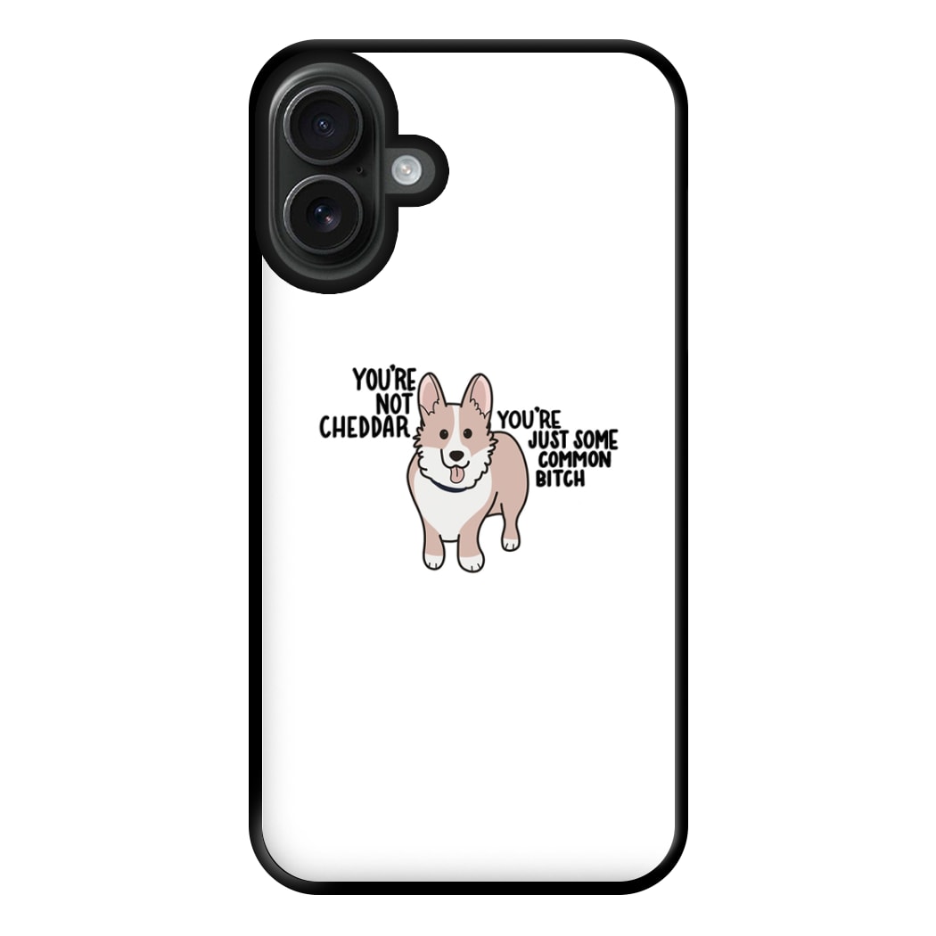 You're Not Cheddar - B99 Phone Case for iPhone 16 Plus