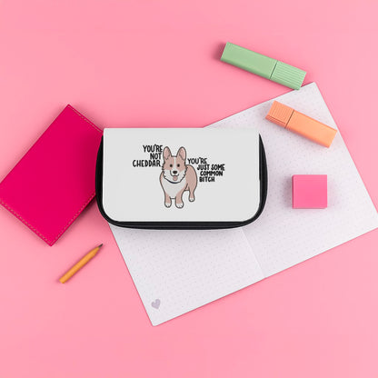 You're Not Cheddar - B99 Pencil Case
