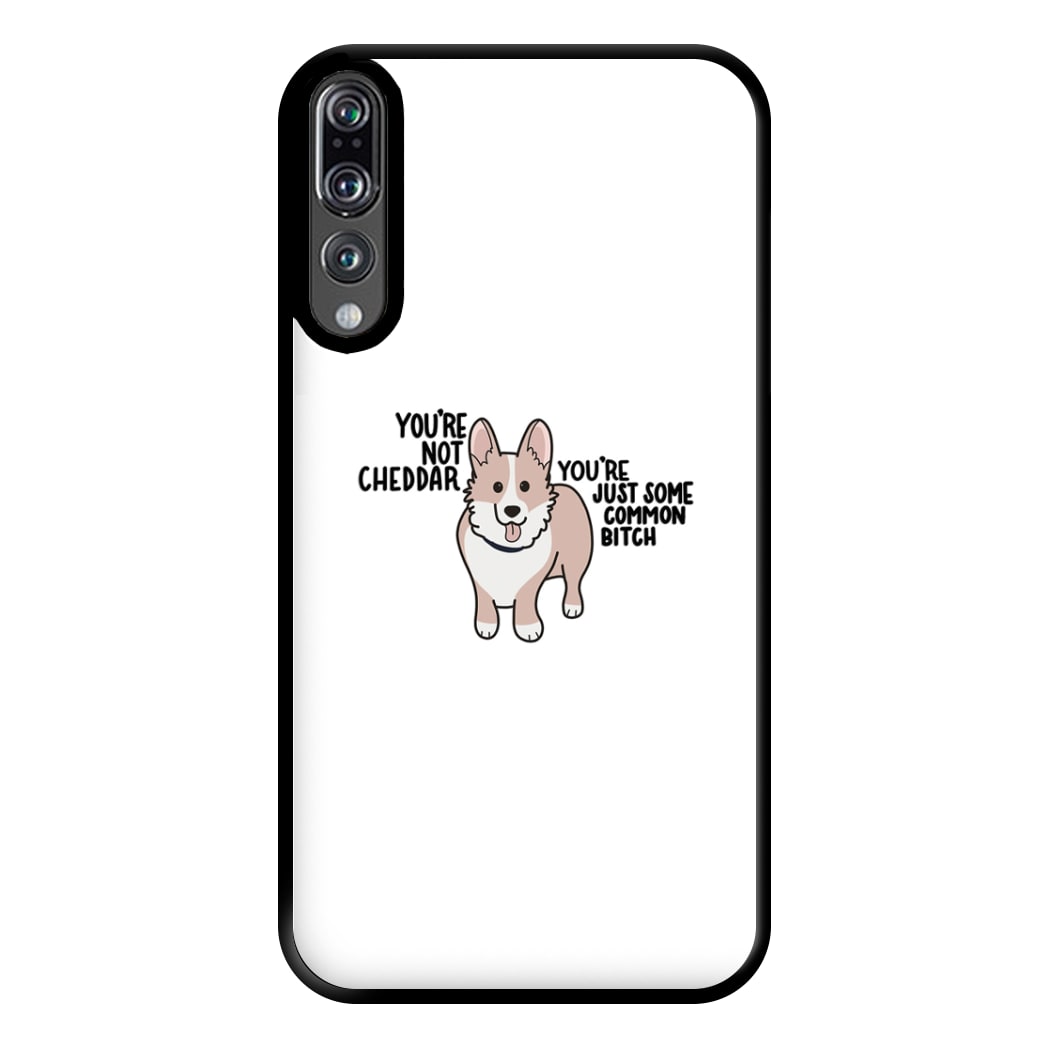 You're Not Cheddar - B99 Phone Case for Huawei P20 Pro