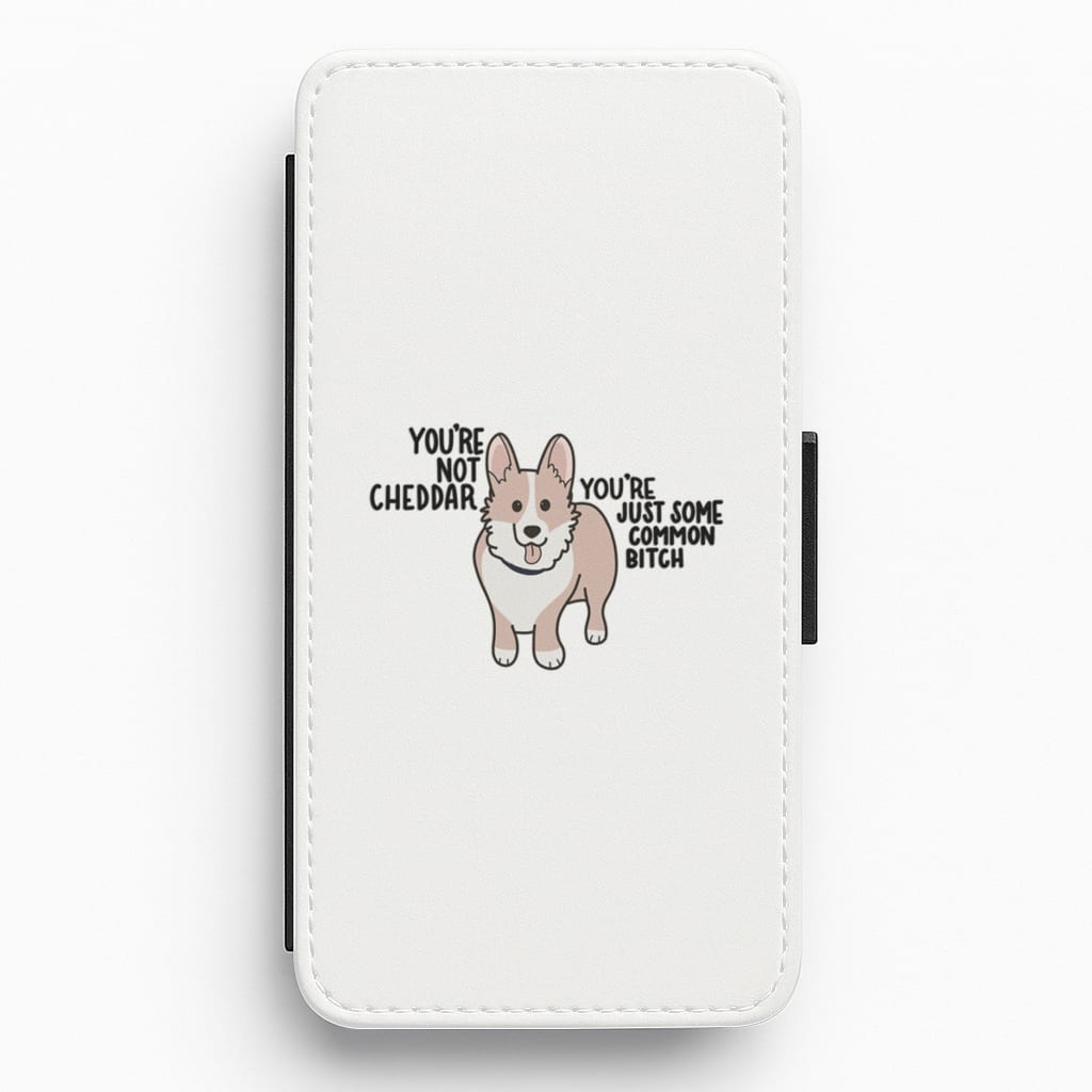 You're Not Cheddar - B99 Flip / Wallet Phone Case