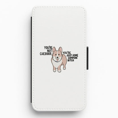 You're Not Cheddar - B99 Flip / Wallet Phone Case
