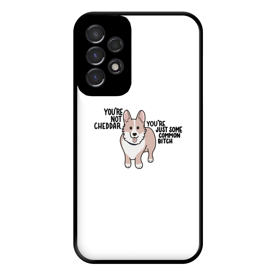 You're Not Cheddar - B99 Phone Case for Galaxy A53